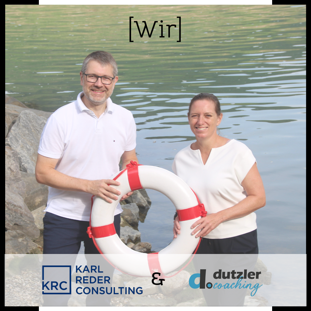 WIR in der Kooperation Karl Reder Consulting & Dutzler Coaching